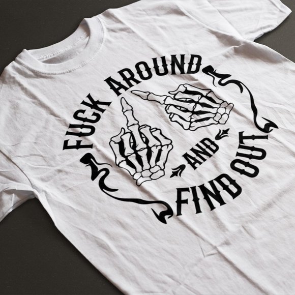 F Around and Find Out White Tee - Picture 1 of 1